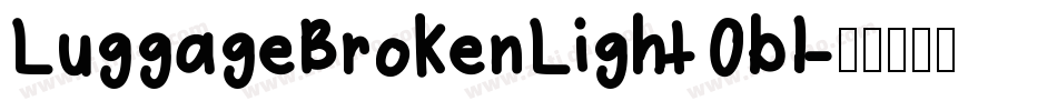LuggageBrokenLightObl字体转换