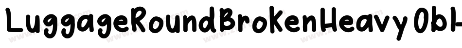 LuggageRoundBrokenHeavyObl字体转换