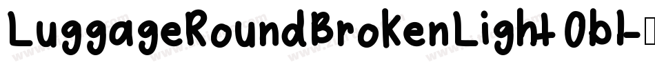 LuggageRoundBrokenLightObl字体转换