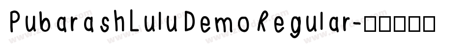 PubarashLuluDemoRegular字体转换