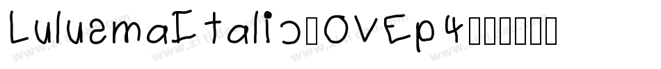 LulusmaItalic-OVEp4字体转换