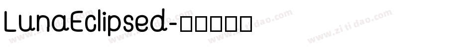 LunaEclipsed字体转换