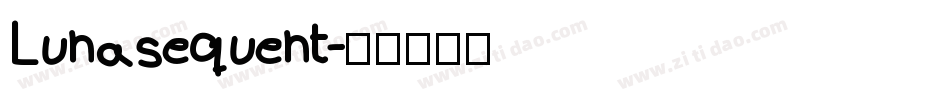 Lunasequent字体转换