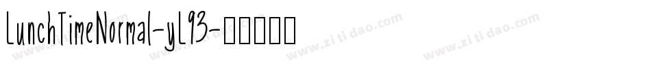 LunchTimeNormal-yL93字体转换