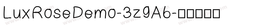 LuxRoseDemo-3z9A6字体转换