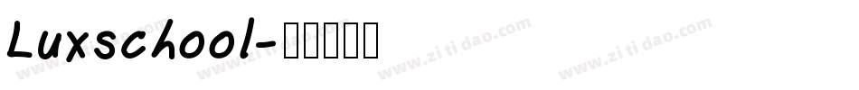 Luxschool字体转换