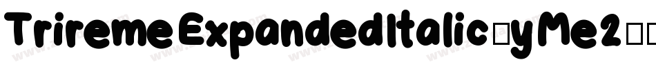 TriremeExpandedItalic-yMe2字体转换