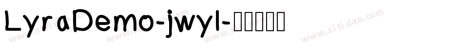 LyraDemo-jwyl字体转换