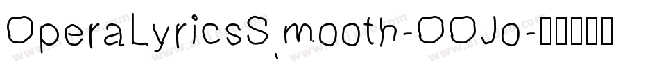 OperaLyricsSmooth-OOJo字体转换