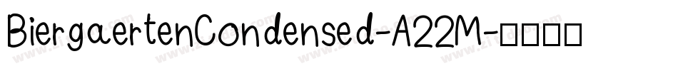 BiergaertenCondensed-A22M字体转换