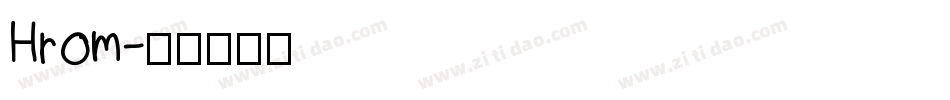 Hrom字体转换