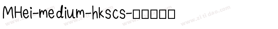 MHei-medium-hkscs字体转换