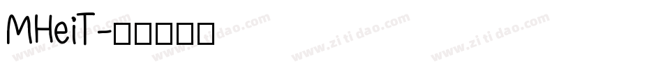 MHeiT字体转换