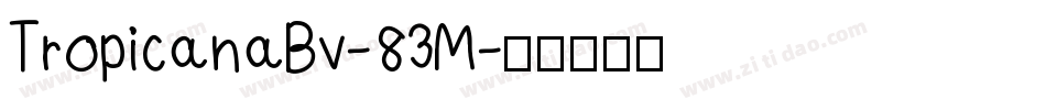 TropicanaBv-83M字体转换