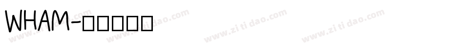 WHAM字体转换