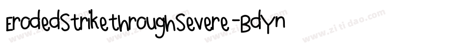 ErodedStrikethroughSevere-BdYn字体转换