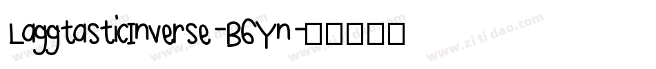 LaggtasticInverse-B6Yn字体转换