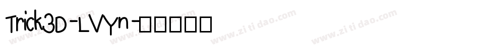 Trick3D-LVYn字体转换