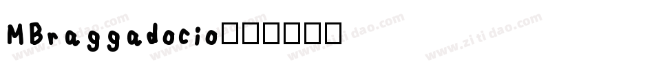 MBraggadocio字体转换