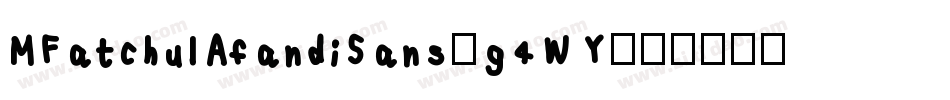 MFatchulAfandiSans-g4WY字体转换