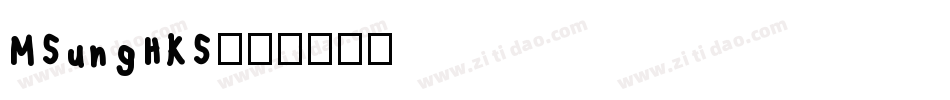 MSungHKS字体转换