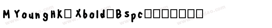 MYoungHK-Xbold-B5pc-字体转换