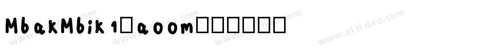 MbakMbik1-a00m字体转换