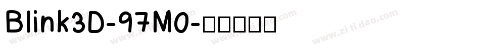 Blink3D-97M0字体转换