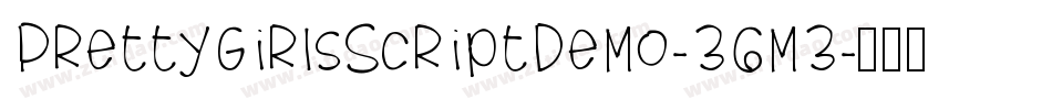 PrettyGirlsScriptDemo-36m3字体转换 PrettyGirlsScriptDemo-36m3字体转换