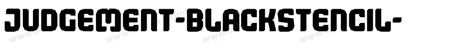 Judgement-BlackStencil字体转换