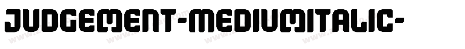 Judgement-MediumItalic字体转换