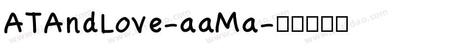 ATAndLove-aaMa字体转换