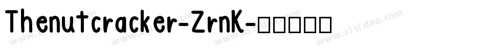 Thenutcracker-ZrnK字体转换