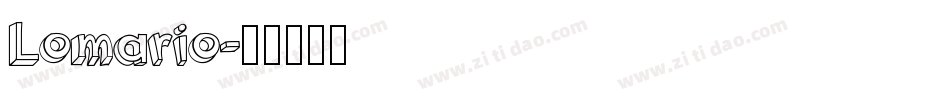 Lomario字体转换