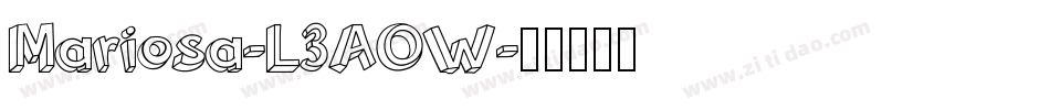 Mariosa-L3AOW字体转换