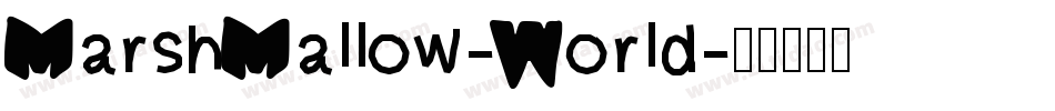 MarshMallow-World字体转换