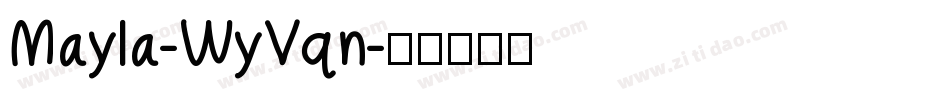 Mayla-WyVqn字体转换