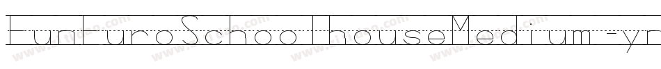 FunEuroSchoolhouseMedium-yn5M字体转换