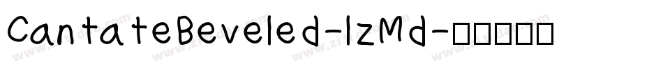 CantateBeveled-lzMd字体转换