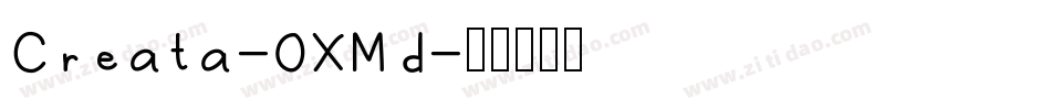 Creata-OXMd字体转换