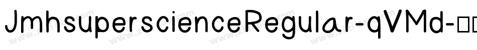 JmhsuperscienceRegular-qVMd字体转换