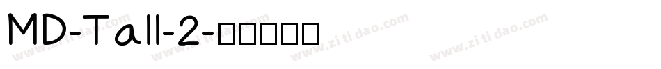 MD-Tall-2字体转换