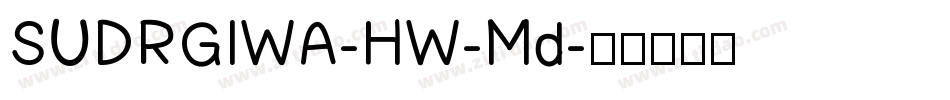 SUDRGIWA-HW-Md字体转换