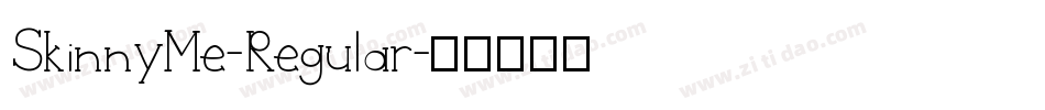 SkinnyMe-Regular字体转换