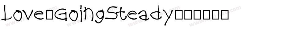 Love-GoingSteady字体转换