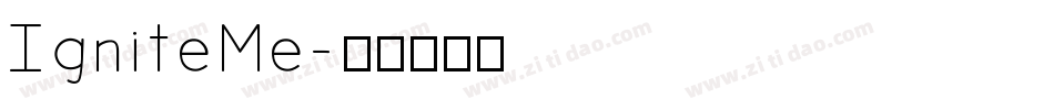 IgniteMe字体转换