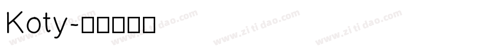 Koty字体转换