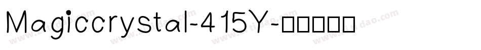 Magiccrystal-415Y字体转换