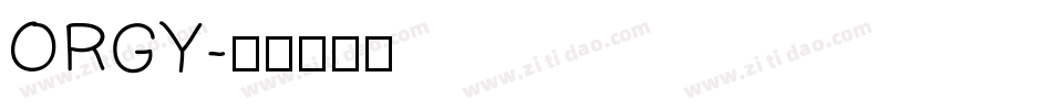 ORGY字体转换