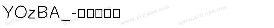 YOzBA_字体转换